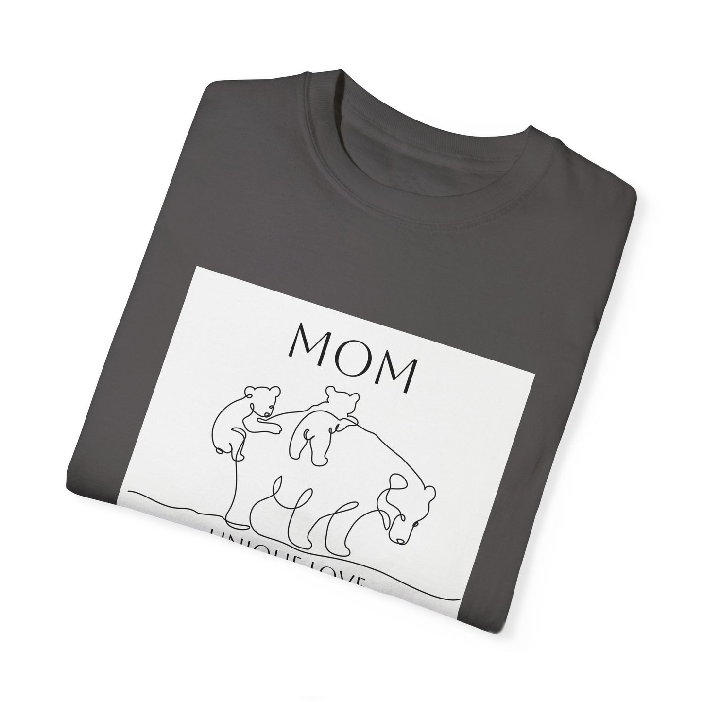 Unique Love Mom T-Shirt - Unisex Garment-Dyed Tee for Mother’s Day