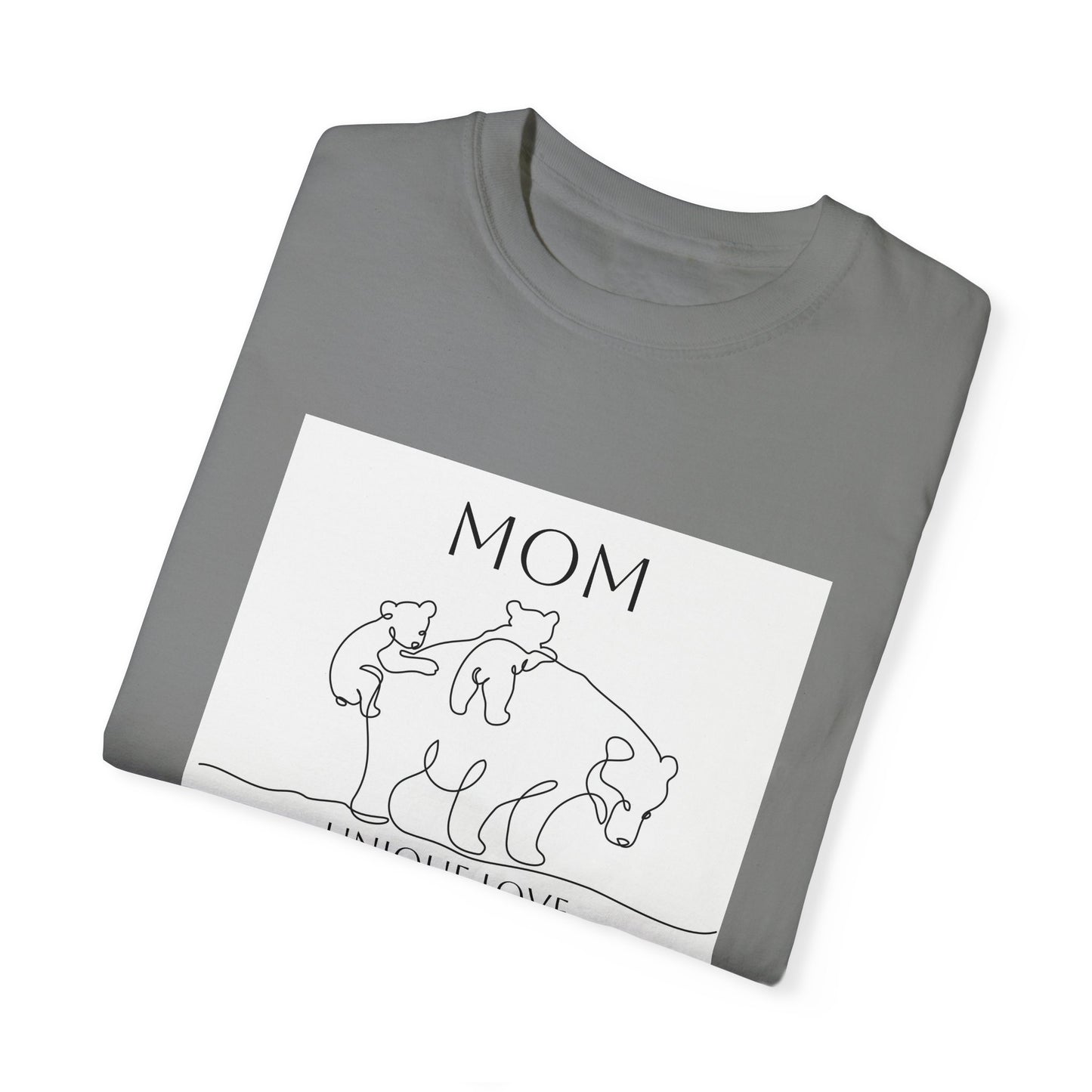 Unique Love Mom T-Shirt - Unisex Garment-Dyed Tee for Mother’s Day