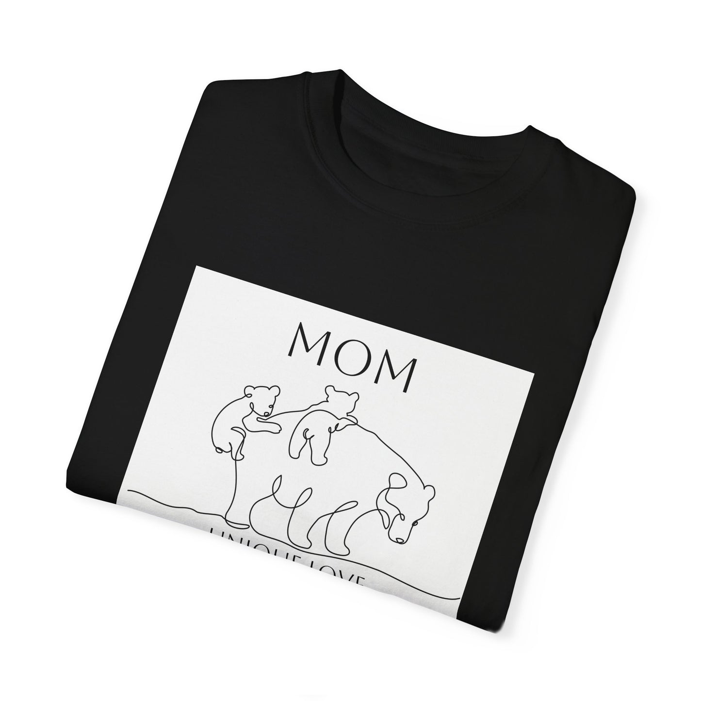 Unique Love Mom T-Shirt - Unisex Garment-Dyed Tee for Mother’s Day