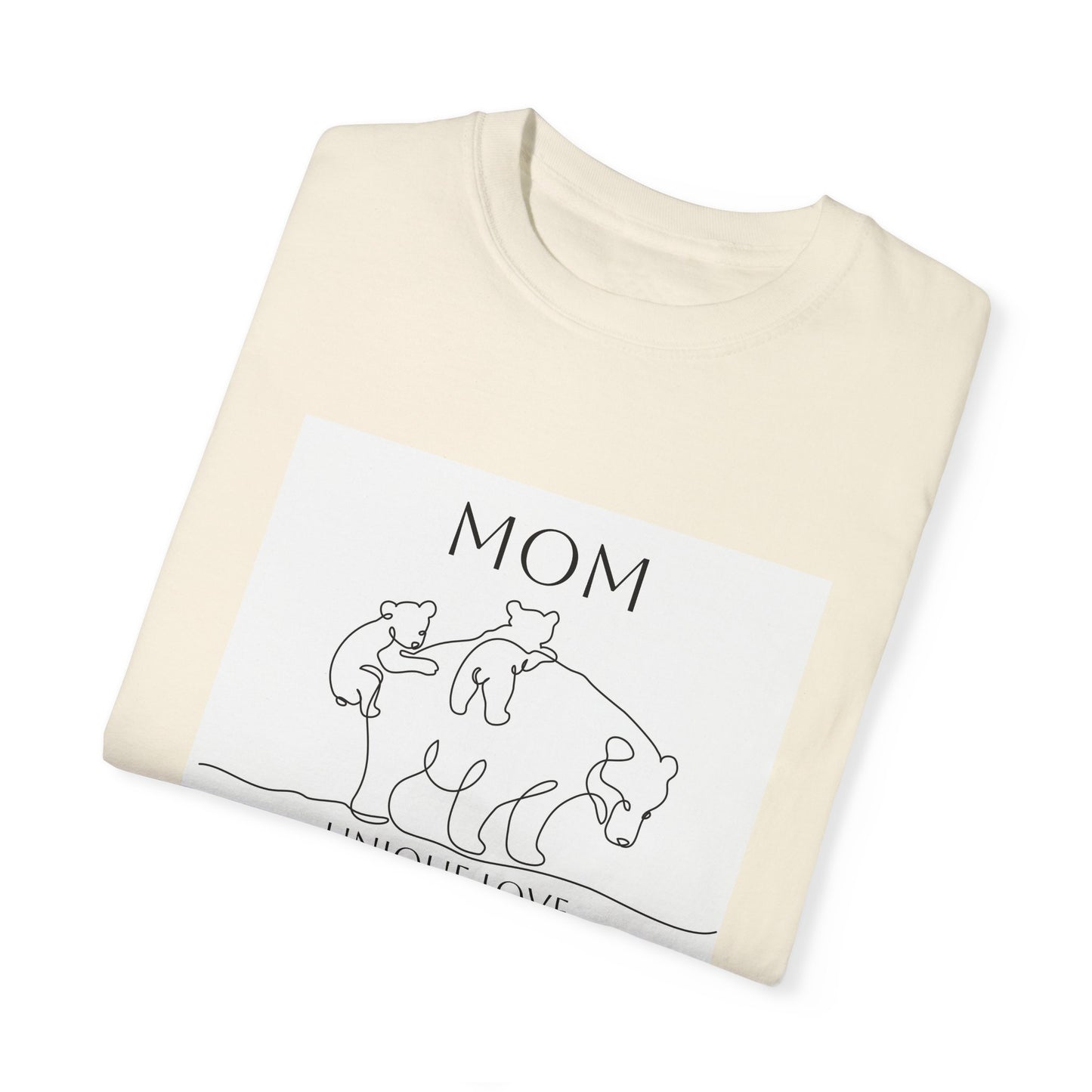 Unique Love Mom T-Shirt - Unisex Garment-Dyed Tee for Mother’s Day