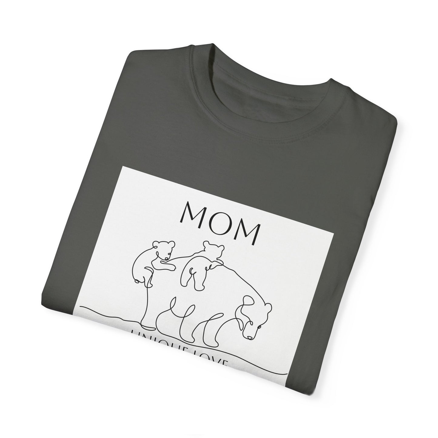Unique Love Mom T-Shirt - Unisex Garment-Dyed Tee for Mother’s Day